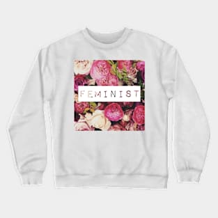 Feminist Floral Label Maker Typography Crewneck Sweatshirt